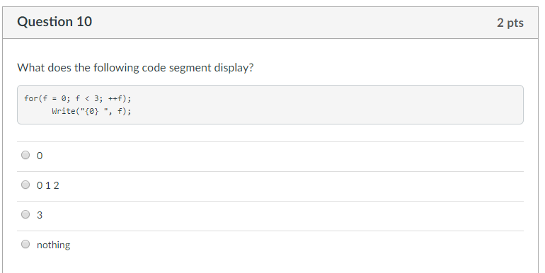 Solved Question 10 2 pts What does the following code | Chegg.com