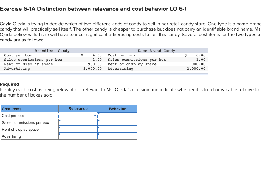 Solved Exercise 6-1A Distinction between relevance and cost