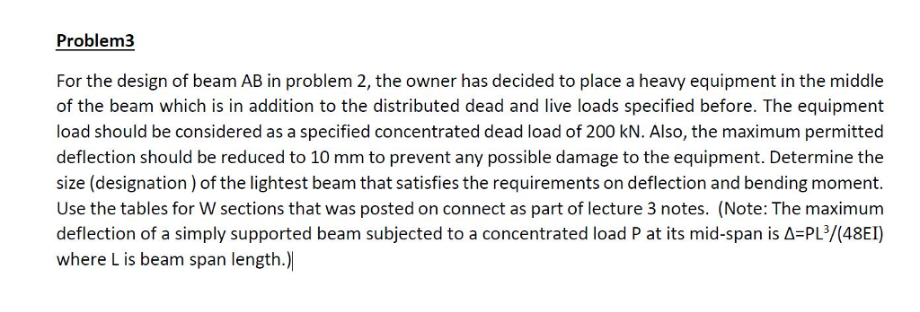 Solved If The Maximum Permitted Deflection Is 20 Mm Chegg