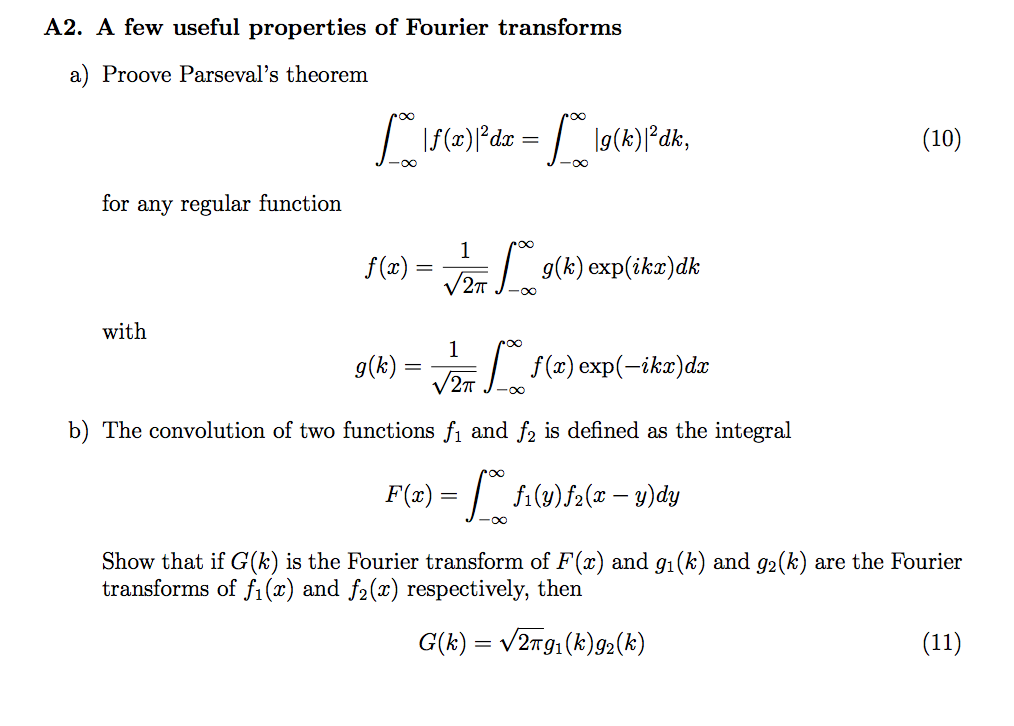 Solved A2. A few useful properties of Fourier transforms a) | Chegg.com