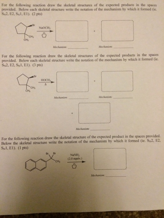 Solved For the following reaction draw the skeletal | Chegg.com