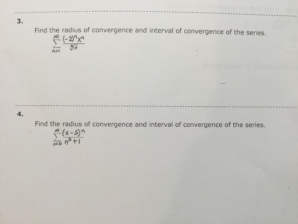 find the interval of convergence and radius of convergence