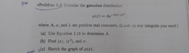 Hw Problem 1.3 Consider the gaussian distribution | Chegg.com