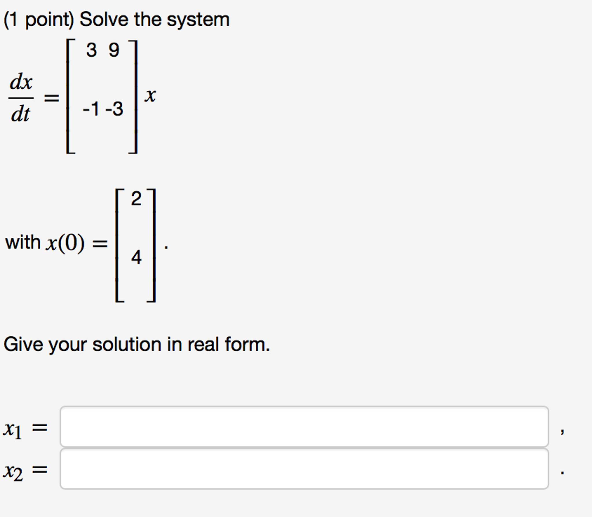 solved-solve-the-system-dx-dt-3-9-1-3-x-with-x-0-chegg