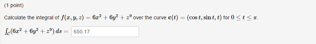 Solved Calculate the integral of f(x, y, z) = 6x^2 + 6y^2 + | Chegg.com