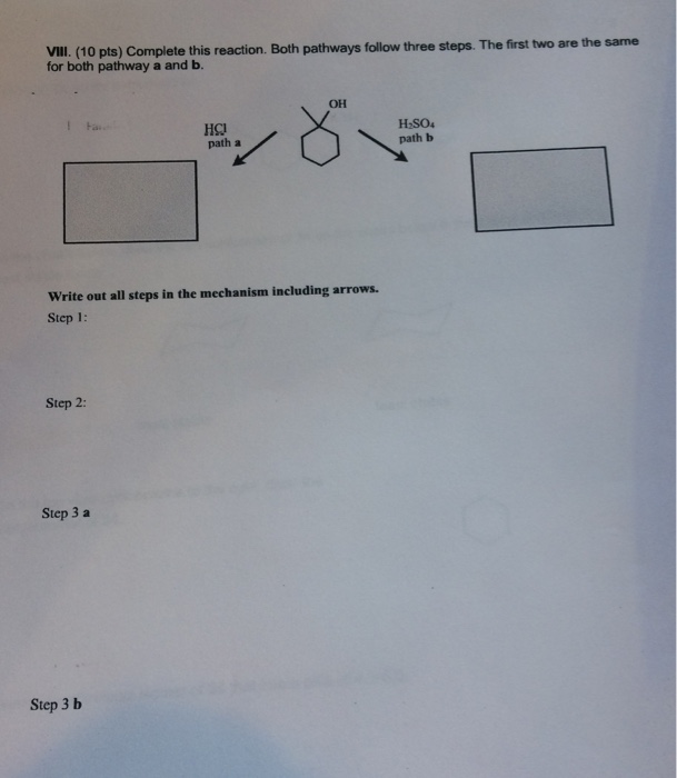 Solved Complete This Reaction Both Pathways Follow Three | Chegg.com