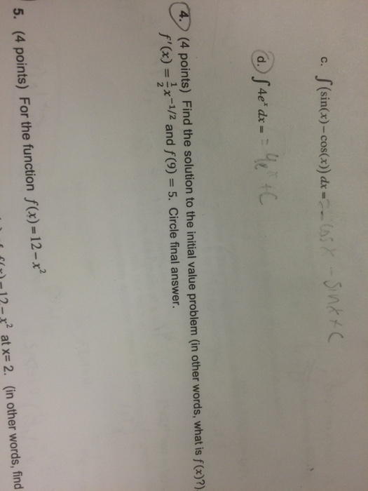 Solved Integral (sin(x) - Cos(x))dx = -cos X - Sin X + C | Chegg.com