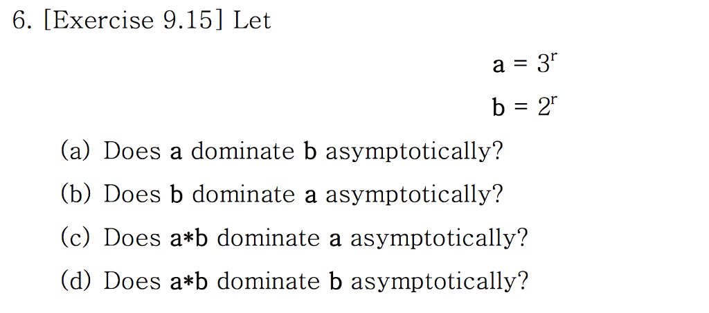 Solved Let A = 3^r B = 2^r (a) Does A Dominate B | Chegg.com