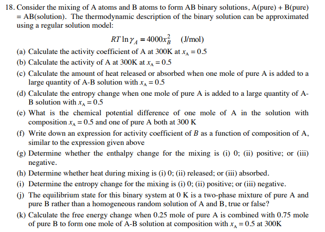 Solved 18. Consider The Mixing Of A Atoms And B Atoms To | Chegg.com