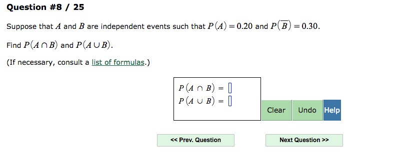 Solved Question #8 / 25 Suppose that A and B are independent | Chegg.com