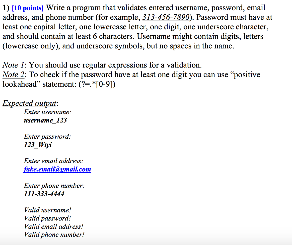 Solved 1) [10 points] Write a program that validates entered