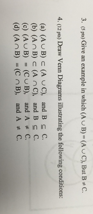 Solved Give An Example In Which (A B) = (A C), But B | Chegg.com