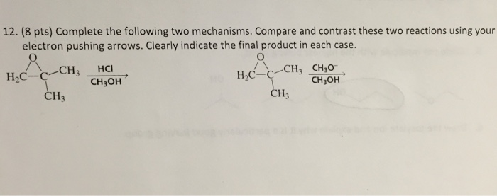 Solved Complete the following two mechanisms. Compare and | Chegg.com