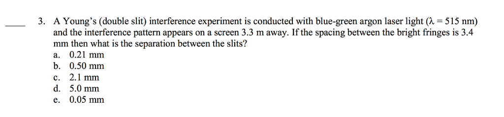 Solved A Young's (double slit) interference experiment is | Chegg.com