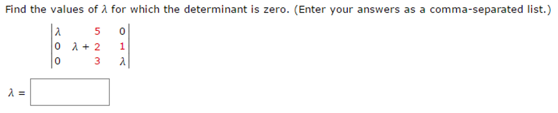 solved-find-the-values-of-lambda-for-which-the-determinant-chegg