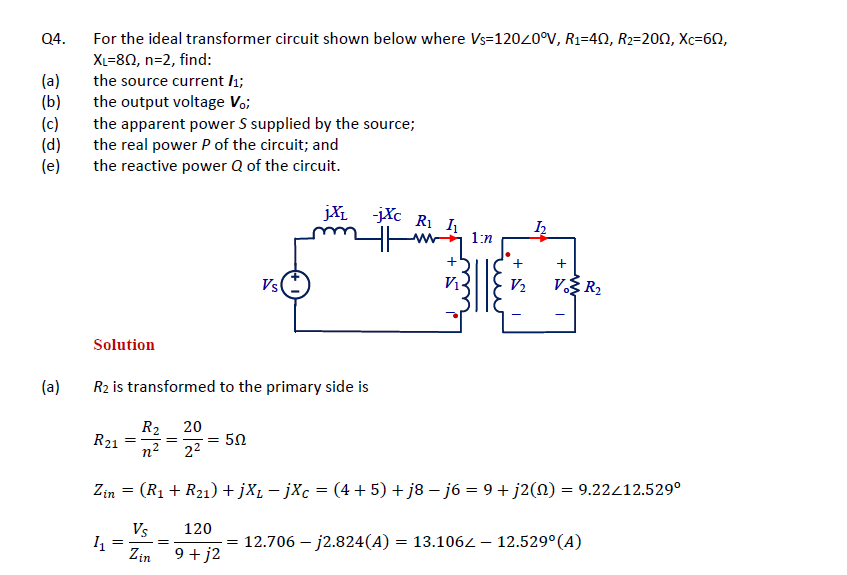 Solved For The Ideal Transformer Circuit Shown Below Where | Chegg.com