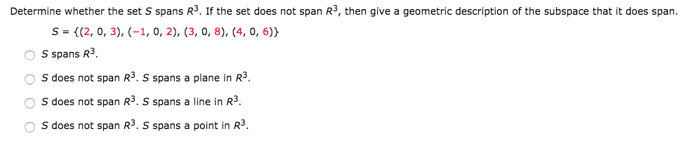 Solved Determine whether the set S spans R3. If the set does | Chegg.com