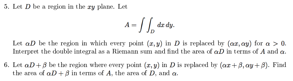 Solved Let D be a region in the xy plane. Let A = integral | Chegg.com