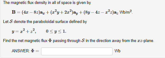 Solved The magnetic flux density in all of space is given by | Chegg.com
