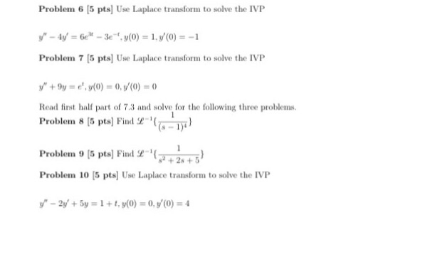 Solved Use Laplace Transform To Solve The Ivp Y 4y 6e M