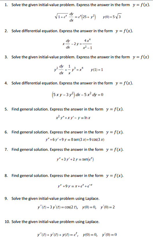 Solved Solve the given initial-value problem. Express the | Chegg.com