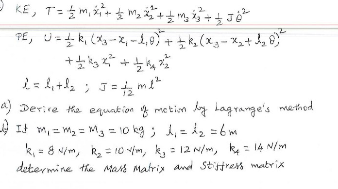 Solved A.) Derive The Equation Of Motion By Lagrange's | Chegg.com