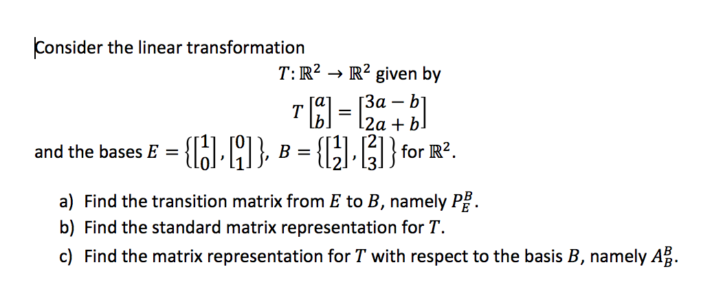 Solved Consider The Linear Transformation T R 2 Rightarrow