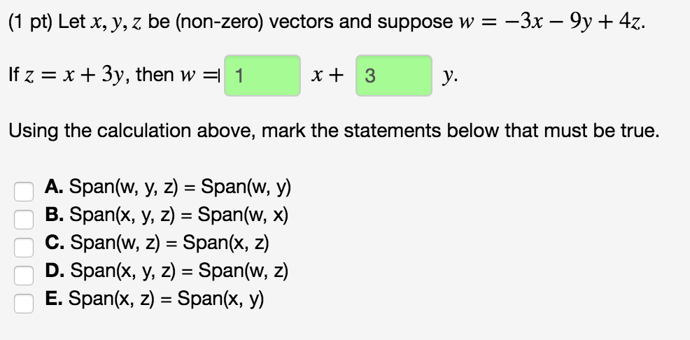 Solved (1 pt) Let x, y, z be (non-zero) vectors and suppose 