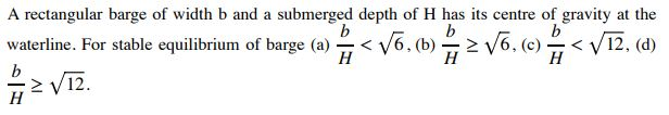 Solved A rectangular barge of width b and a submerged depth | Chegg.com