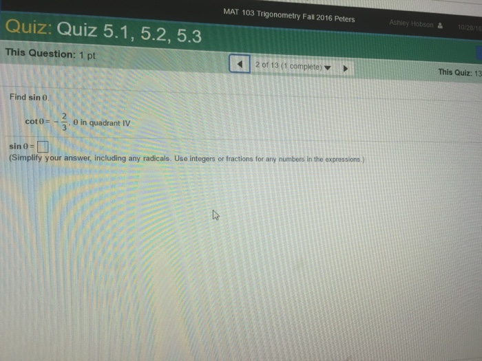 solved-find-sin-0-cot-0-2-3-0-in-quadrant-iv-sin-chegg