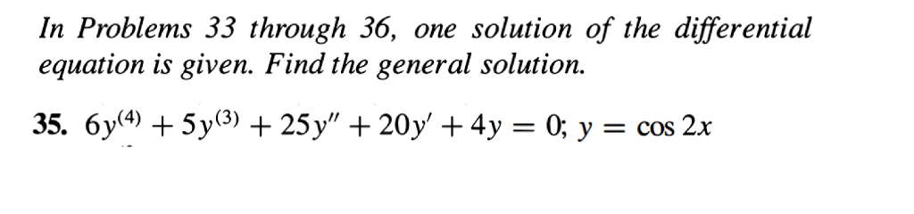 Solved In Problems 33 through 36, one solution of the | Chegg.com