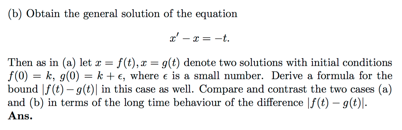 Solved Find the general solution to the first order ode x' - | Chegg.com