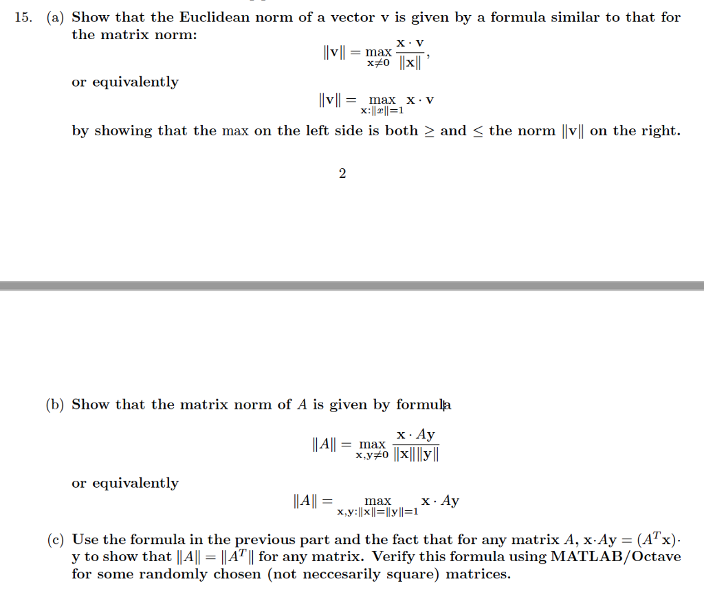 Solved (a) Show that the Euclidean norm of a vector v is Solved (a) Show that the Euclidean norm of a vector v is