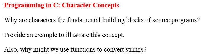 Solved Why are characters the fundamental building blocks of | Chegg.com