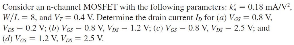 Solved Consider an n-channel MOSFET with the following | Chegg.com