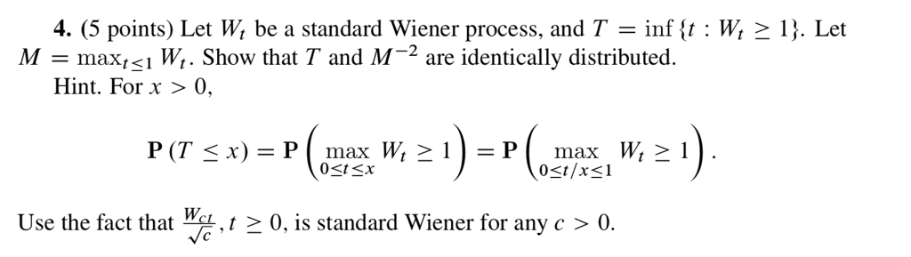 Solved 4. (5 Points) Let W, Be A Standard Wiener Process, | Chegg.com