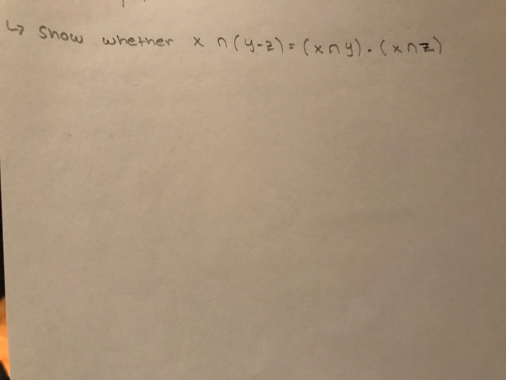 Solved > Show Wheter X N (4-2) = (xng). (x2) | Chegg.com