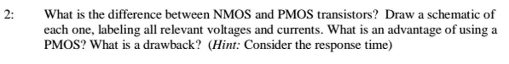 Solved What is the difference between NMOS and PMOS | Chegg.com