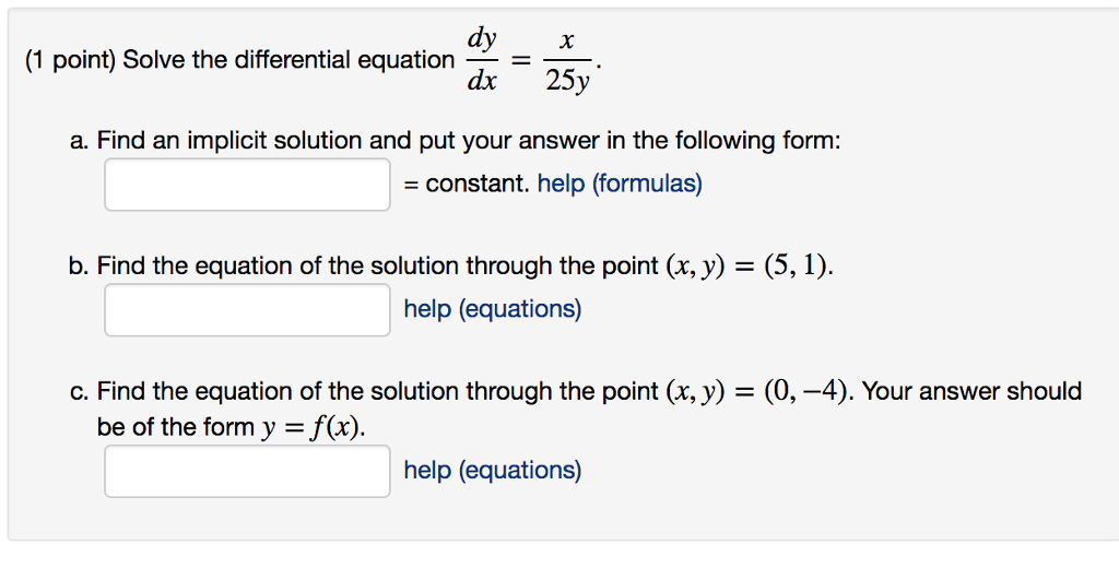 Solved dy (1 point) Solve the differential equation -- = 25 | Chegg.com