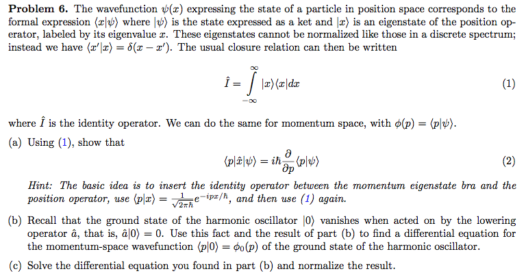 The wavefunction psi(x) expressing the state of a | Chegg.com