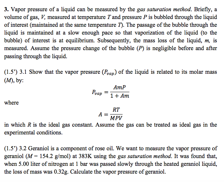 Solved 3. Vapor pressure of a liquid can be measured by the