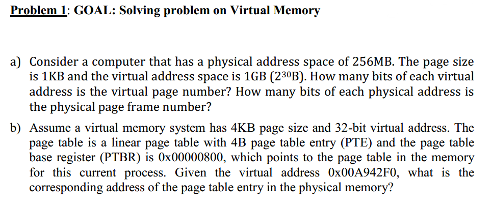 Solved Problem 1: GOAL: Solving problem on Virtual Memory a) | Chegg.com