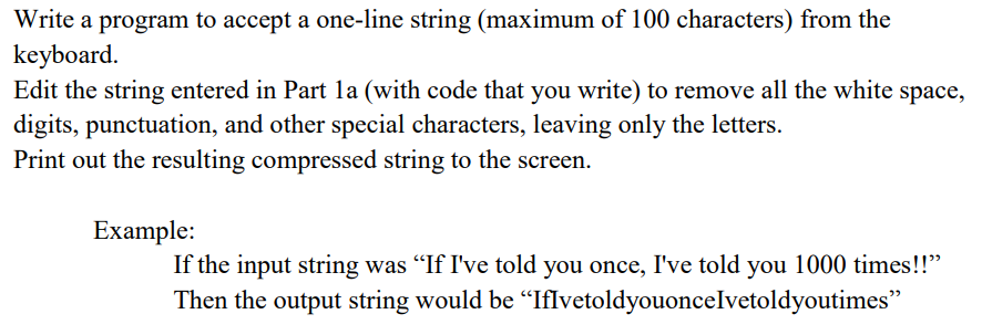 Write a program to accept a one-line string (maximum | Chegg.com