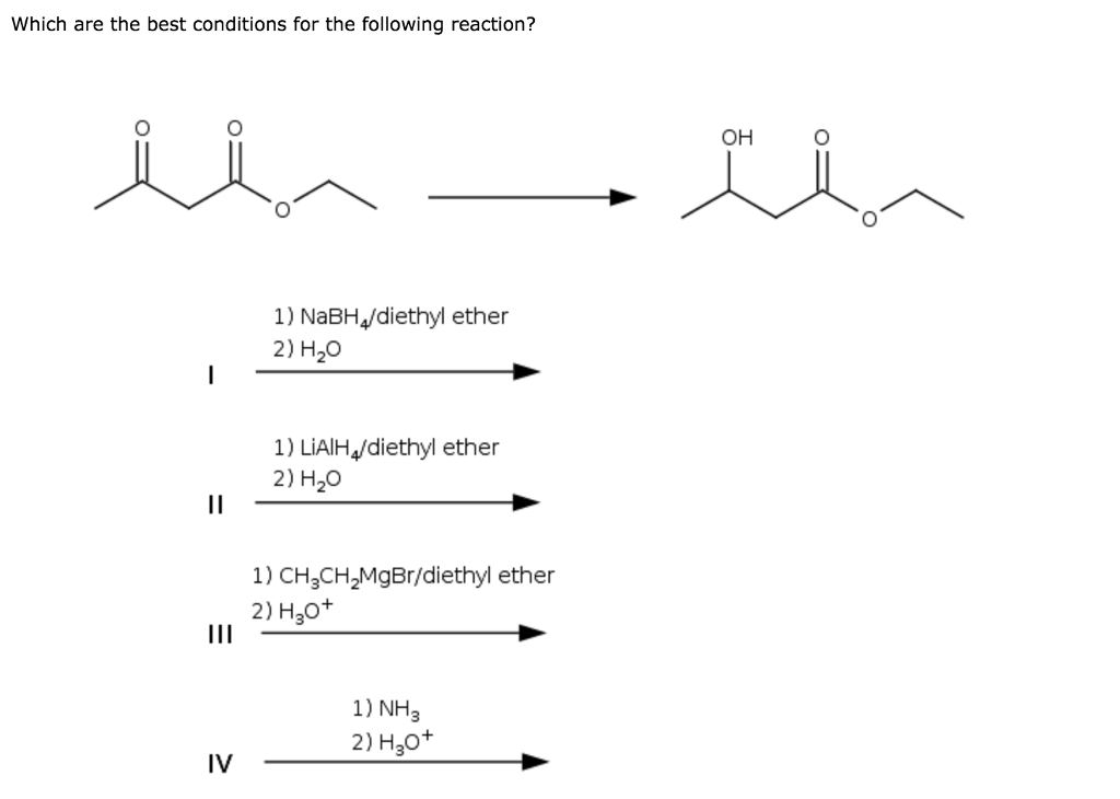 Solved Which are the best conditions for the following | Chegg.com