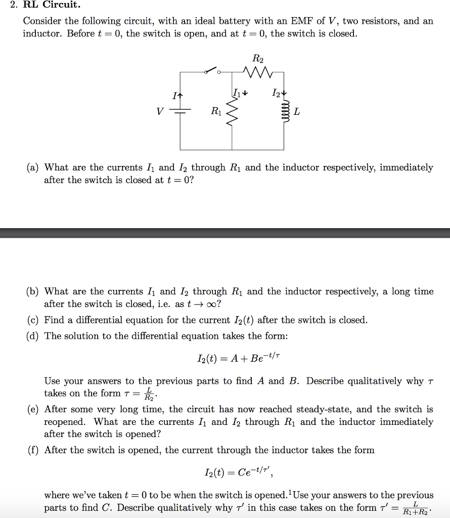 Solved 2. RL Circuit Consider the following circuit, with an