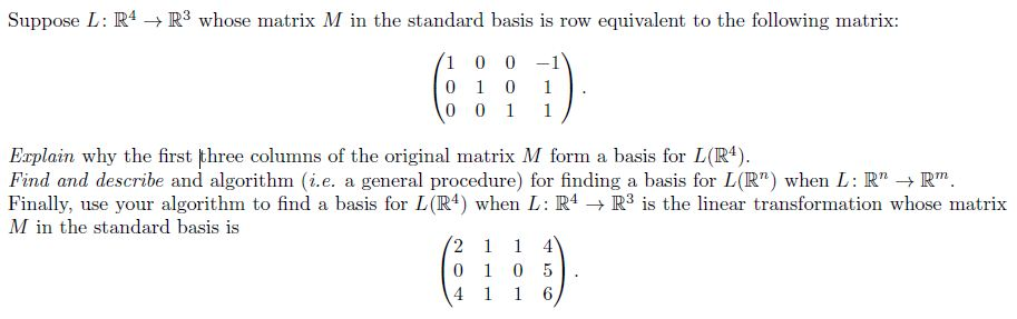 Solved Suppose whose matrix M in the standard basis is row | Chegg.com