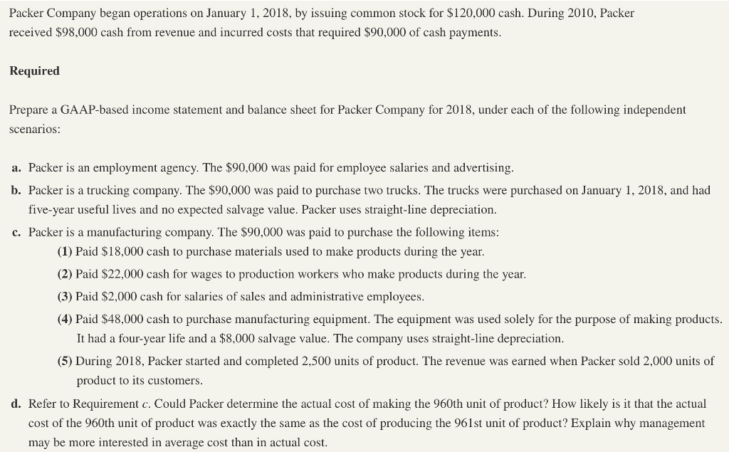 Solved Packer Company began operations on January 1, 2018,