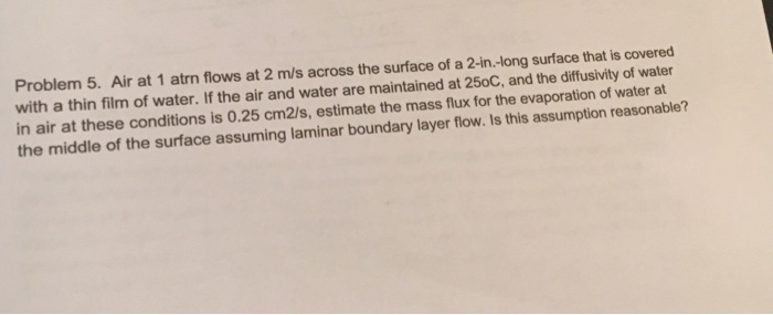 Solved Air at 1 atrn flows at 2 m/s across the surface of a | Chegg.com