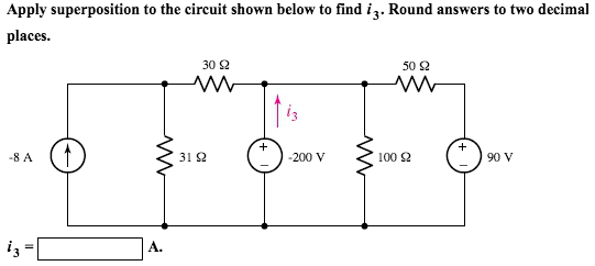 Solved Apply superposition to the circuit shown below to | Chegg.com