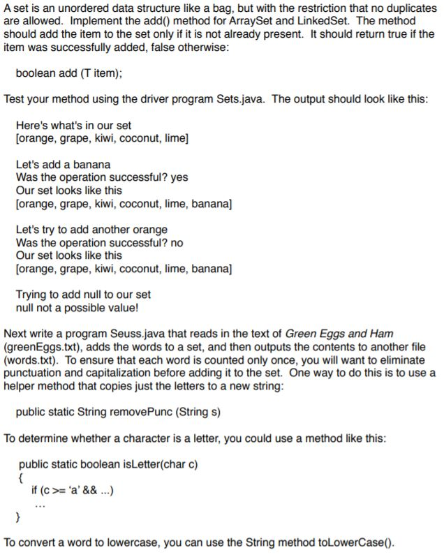 Solved A set is an unordered data structure like a bag, but | Chegg.com